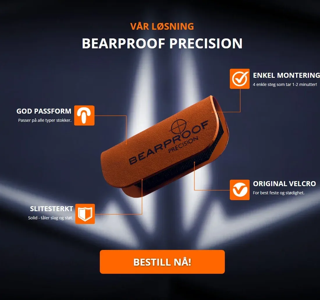 Bearproof Precision med de fire styrkene sine